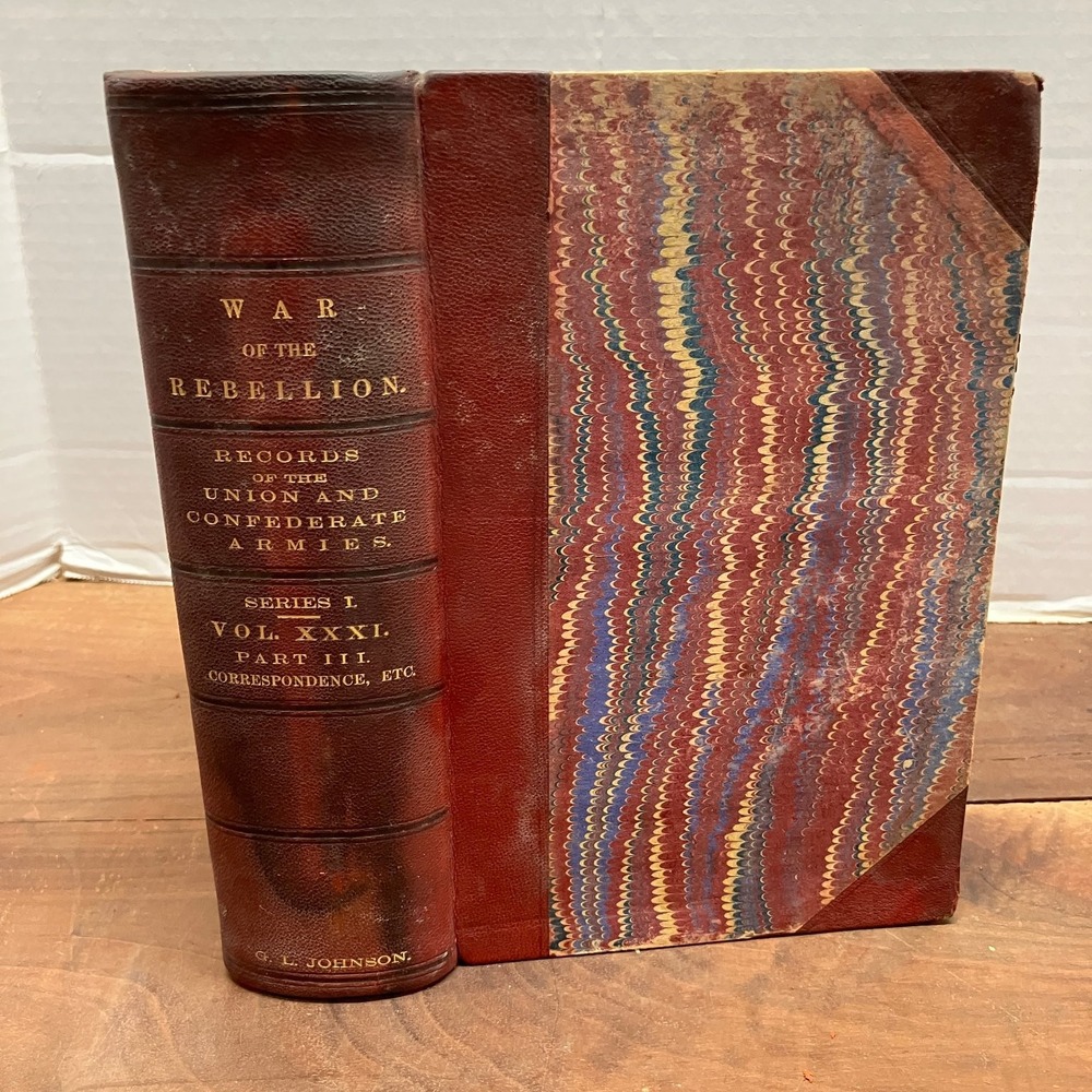 War of the Rebellion Vol 31 Part 3 1890 Civil War Records GPO Marbled Boards